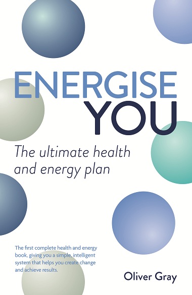 ENERGISE YOU by Oliver Gray