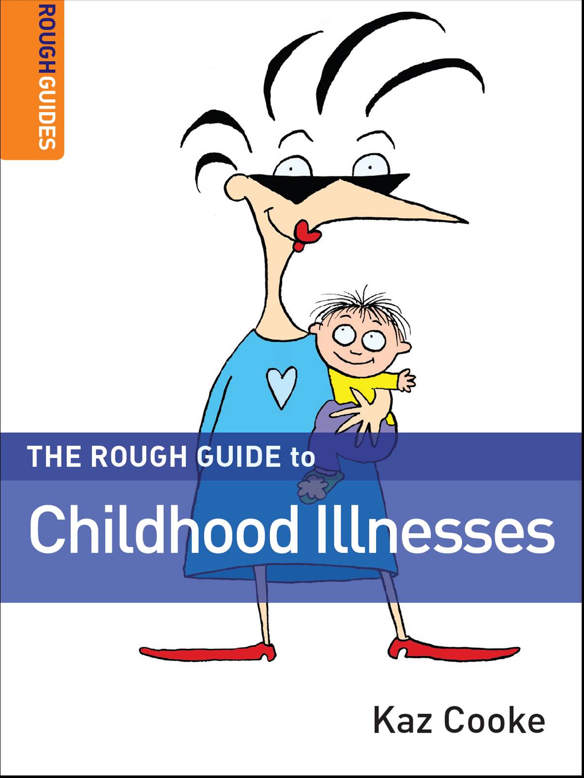 Rough Guide to Childhood Illnesses