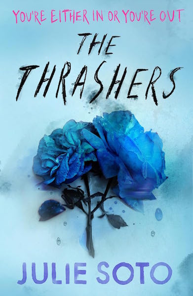 The Thrashers by Julie Soto