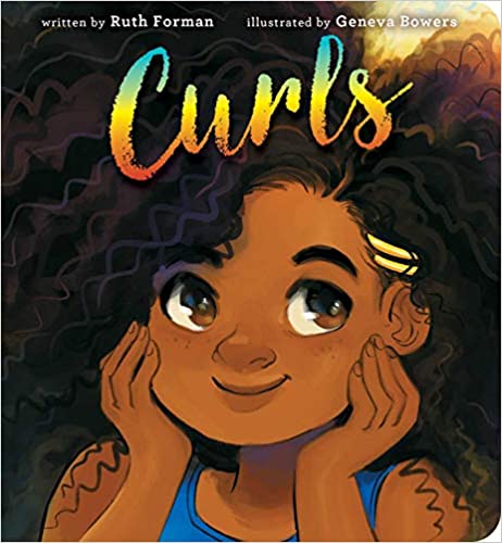 Curls by Ruth Forman and Geneva Bowers