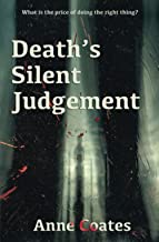 Death's Silent Judgement by Anne Coates