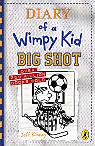 Diary of a Wimpy Kid: Big Shot by Geoff Linney