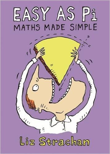 Easy as Pi: Maths Made Simple