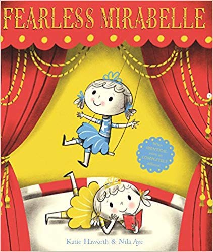 Fearless Mirabelle by Katie Haworth & Nila Aye