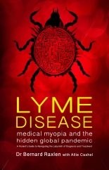 Lyme Disease by Dr Bernard Raxlen