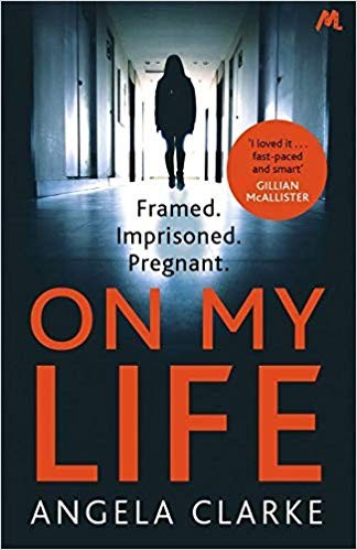 On My Life by Angela Clarke