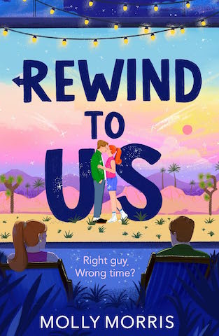 Rewind to Us by Molly Morris