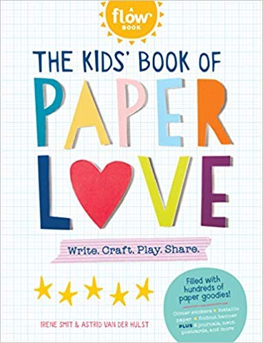 The Kids' Book of Paper Love