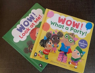 Two new Wow! board books for toddlers and young children